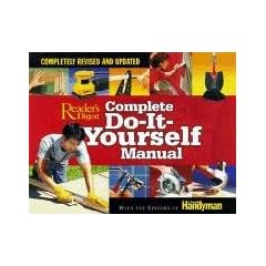 Complete Do-It-Yourself Manual: Completely Revised and Updated