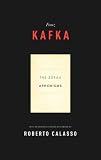 The Zurau Aphorisms of Franz Kafka