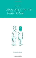 Monologues for the Coming Plague