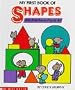 My First Book of Shapes: With Lift-Up Flaps & a Pop-Up, Too!