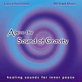 Above the Sound of Gravity