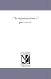 The American system of government.