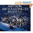 And Now are You Going to Believe Us: Twenty-five Years Behind the Scenes at Chelsea FC by John Terry and John Ingledew