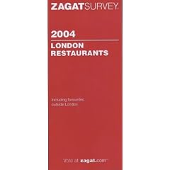 London Restaurants 2004 (ZAGAT)