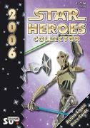 Cover image : Star Heroes Collector 2006 - Katalog fuer Star Wars und Star Trek Figuren