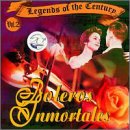 Legends of Century: Boleros Inmortales, Vol. 2