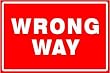 WRONG WAY road warn street NEW novelty sign