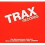 Trax Records: 20th Anniversary Collection