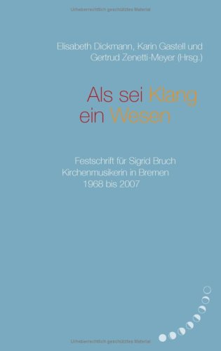 Als sei Klang ein Wesen