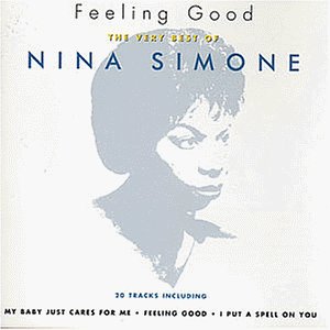 Nina Simone - Feeling Good.. . the Very Best O - Zortam Music