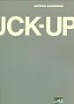 THE FUCK UP [The Fuck Up ] BY Nersesian, Arthur(Author)Paperback 01-May-1999