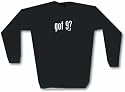 got 9? Men's Sweat Shirt in 2 colors Small thru 3XL