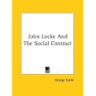 John Locke and the Social Contract by George Catlin