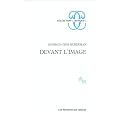 Devant l'image : questions pos�es aux fins d'une histoire de l'art