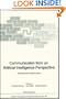 Communication from an Artificial Intelligence Perspective: Theoretical and Applied Issues (Nato a S I Series Series III, Computer and Systems Sciences)