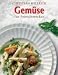 Bücher : Gemüse für Feinschmecker. Meisterhafte Rezepte die leicht gelingen