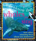 Whales Can Sing (I Didn't Know That)