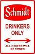 SCHMIDT DRINKERS PARKING ONLY street sign