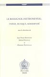 Books : Le Rossignol Instrumental: Poesie, Musique, Modernite