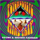 CD-Charts  Search : Psychedelic Mind Trip, Vol. 2: Another Flashback