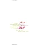 Blood Stories: Menarche and the Politics of the Female Body in Contemporary U.S. Society