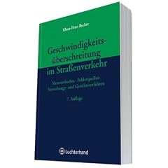 Geschwindigkeits�berschreitung im Stra�enverkehr: Messmethoden und Fehlerquellen, Verwaltungs- und Gerichtsverfahren