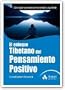 El enfoque tibetano del pensamiento positivo: Como lograr una existencia mas completa y equilibrada
