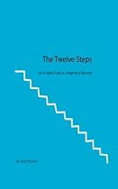 The Twelve Steps, An In-depth Look at a Program of Recovery-From Free Kindle Books Library