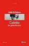 Colette : Un g�nie f�minin