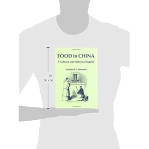 Food in China: A Cultural and Historical Inquiry (Telford Press)