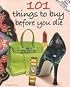101 Things to Buy Before You Die