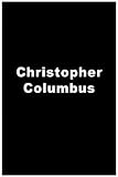 Christopher Columbus
