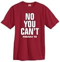 NO YOU CAN'T, NOBAMA 08 100% Heavy Cotton T-Shirt (32 colors)