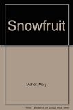 Snowfruit
