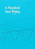 A hundred seas rising