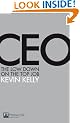 CEO: The Low Down on the Top Job (Financial Times Series)