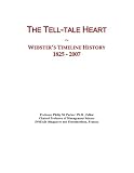 The Tell-tale Heart: Webster's Timeline History, 1825 - 2007