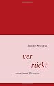 ver - rückt: experimentalliteratur