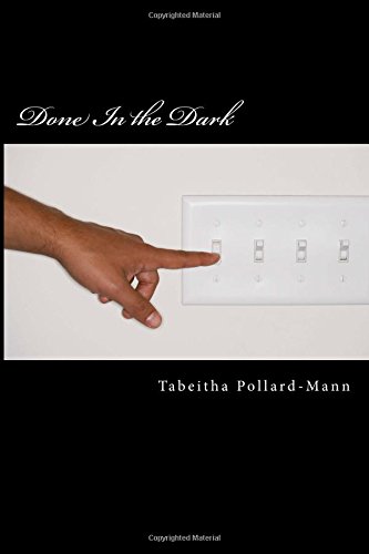 Done In the Dark (March Madness) (Volume 1)