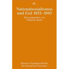 Hansers Sozialgeschichte der deutschen Literatur vom 16. Jahrhundert bis zur Gegenwart Nationalsozialismus und Exil 1933 - 1945: Hansers Sozialgeschichte der deutschen Literatur 9