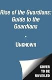 Guide to the Guardians