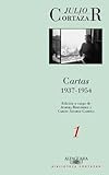 Cartas de Cortazar 1 (1937-1954) (Cortazar's Letters 1 (1937-1954)) (Spanish Edition)