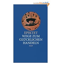 Wege zum gl�cklichen Handeln (insel taschenbuch)