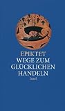 Produkt-Bild: Wege zum gl&uuml;cklichen Handeln (insel taschenbuch)