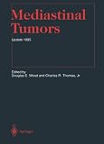 Mediastinal Tumors: Update 1995 (Medical Radiology / Radiation Oncology)