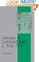 Literacy in Lombard Italy, c.568-774