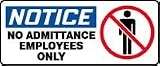 NOTICE No Admittance Employees Only (w/Graphic) 7 x 17 Adhesive Dura-Vinyl Sign