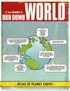 The Onion's Our Dumb World: 73rd Edition
