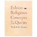 Ethico-Religious Concepts in the Quran