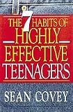  : THE 7 HABITS OF HIGHLY EFFECTIVE TEENAGERS